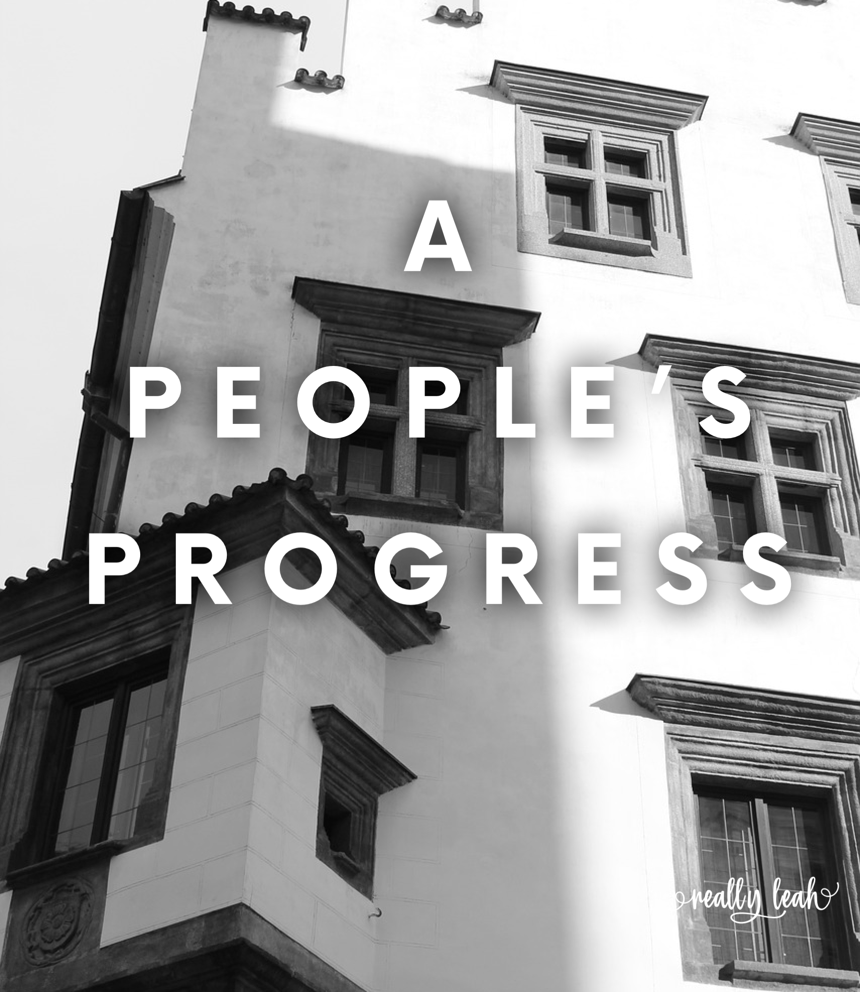 A PEOPLE’S PROGRESS, PART 3 OF 3