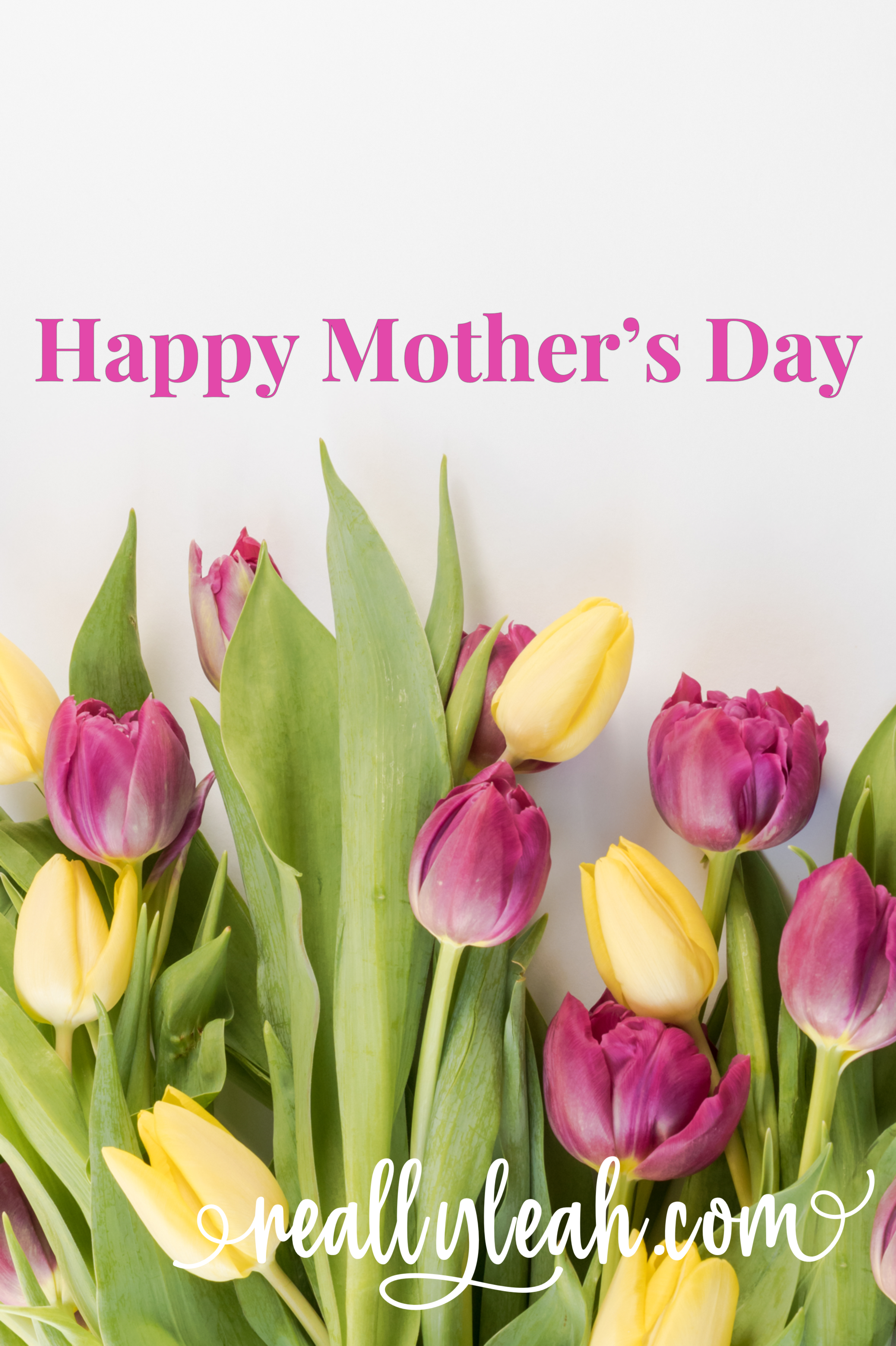 HAPPY MOTHER’S DAY